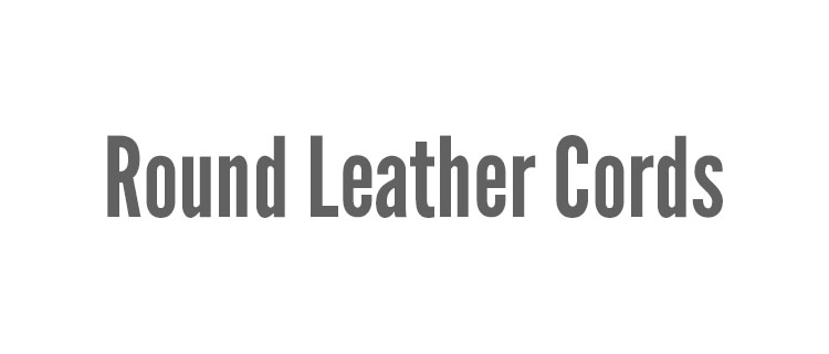 Round Leather Cords - DYNETON